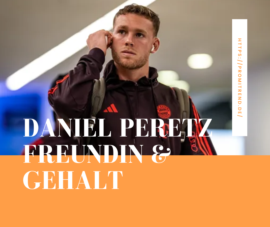 Eine Person in einer schwarzen und roten Sportjacke mit unscharfem Gesicht, trägt einen Rucksack. Der Text lautet "Daniel Peretz Freundin & Gehalt" und "https://promitrend.de/".