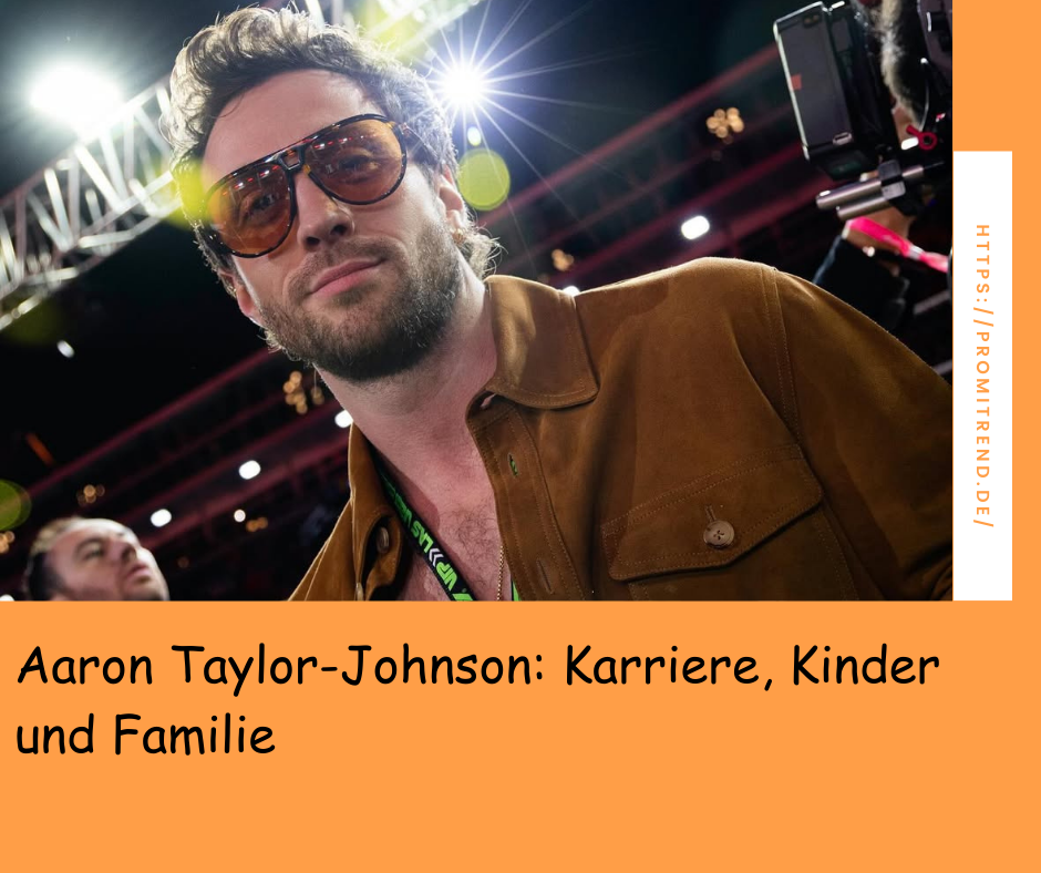 Person mit brauner Jacke und Lanyard steht vor einer hell erleuchteten Bühne. Text: "Aaron Taylor-Johnson: Karriere, Kinder und Familie".