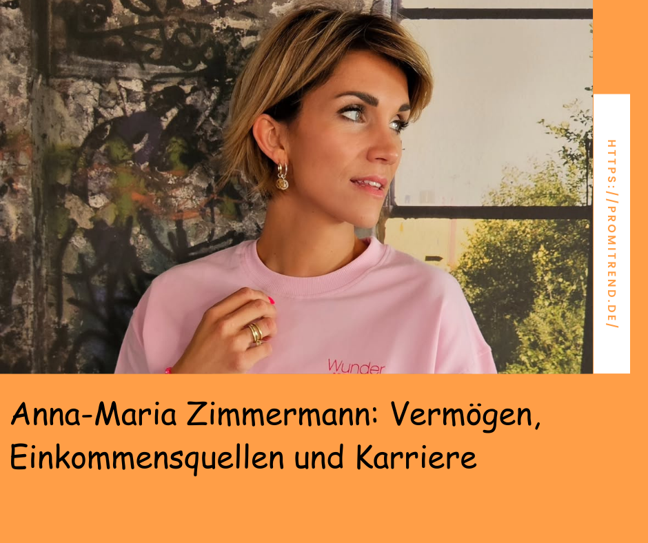 Person mit kurzen, blonden Haaren trägt ein rosa T-Shirt mit der Aufschrift "Wunder". Text: "Anna-Maria Zimmermann: Vermögen, Einkommensquellen und Karriere".