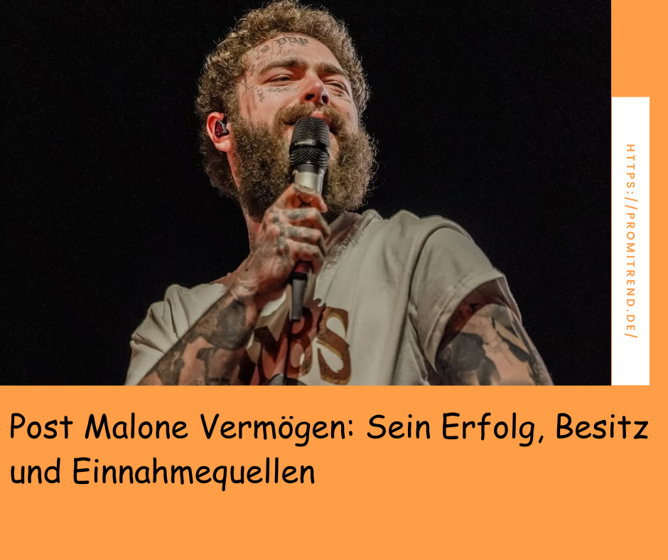 Ein tätowierter Mann hält ein Mikrofon und spricht auf einer Bühne. Der Text darunter lautet: "Post Malone Vermögen: Sein Erfolg, Besitz und Einnahmequellen".