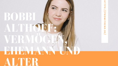 Ein Bild einer Frau mit verdecktem Gesicht, begleitet von dem Text "Bobbi Althoff: Vermögen, Ehemann und Alter" und einem Link zu einer Website.