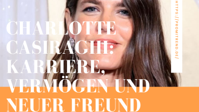 Ein unscharfes Bild einer Frau mit langen braunen Haaren. Der Text auf dem Bild lautet: "CHARLOTTE CASIRAGHI KARRIERE, VERMÖGEN UND NEUER FREUND". Rechts steht eine URL: "HTTPS://PROMITREND.DE/".