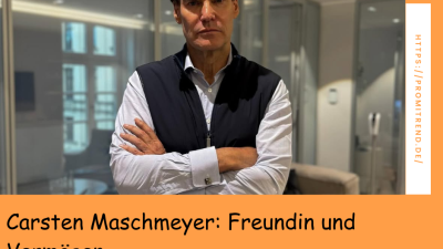 Eine Person mit verschränkten Armen steht in einem modernen Büro. Der Kopf der Person ist verpixelt. Rechts ist eine orangefarbene Leiste mit der URL "https://promitrend.de/". Unten steht der Text "Carsten Maschmeyer: Freundin und Vermögen".