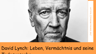 David Lynch: Leben, Vermächtnis und seine Todesursache