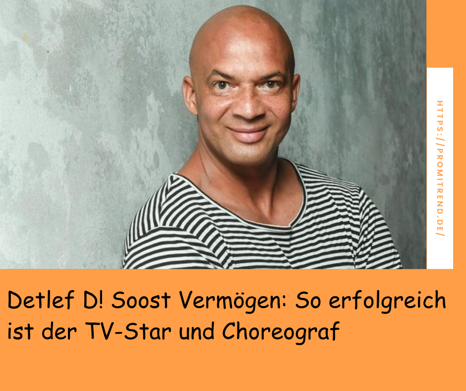 Detlef D! Soost Vermögen: So erfolgreich ist der TV-Star und Choreograf