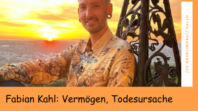 Fabian Kahl: Vermögen, Todesursache