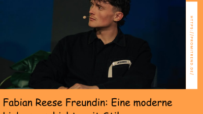 Fabian Reese Freundin: Eine moderne Liebesgeschichte mit Stil