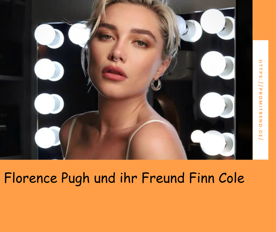 Florence Pugh und ihr Freund Finn Cole