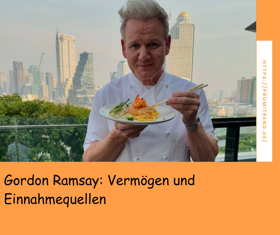 Gordon Ramsay: Vermögen und Einnahmequellen