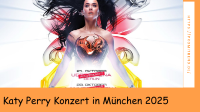 Katy Perry Konzert in München 2025