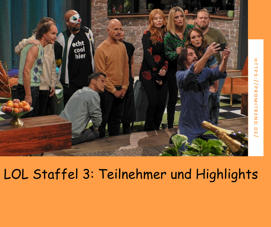 LOL Staffel 3: Teilnehmer und Highlights