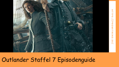 Zwei Personen in historischer Kleidung auf einem Segelschiff, umgeben von Seilen und Segeln, mit stürmischem Himmel im Hintergrund. Text: "Outlander Staffel 7 Episodenguide".