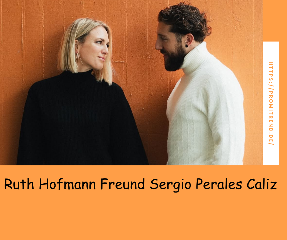 Ruth Hofmann Freund Sergio Perales Caliz