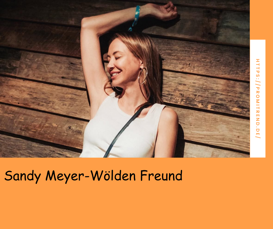 Sandy Meyer-Wölden Freund