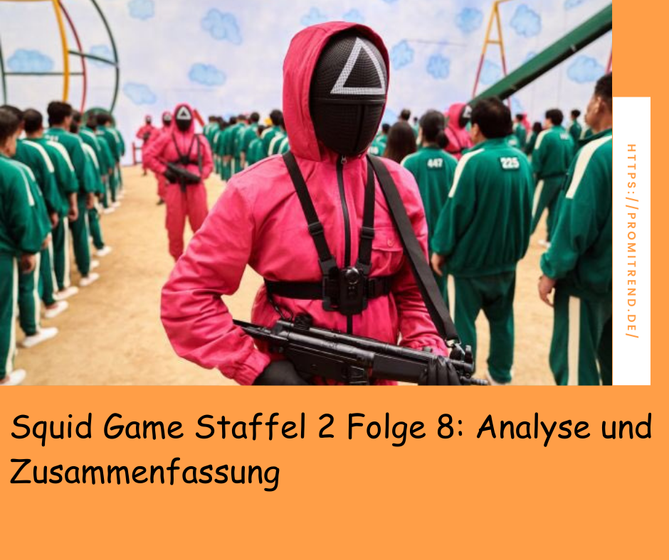 Squid Game Staffel 2 Folge 8: Analyse und Zusammenfassung