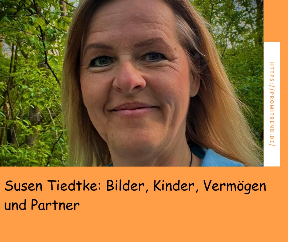 Susen Tiedtke: Bilder, Kinder, Vermögen und Partner